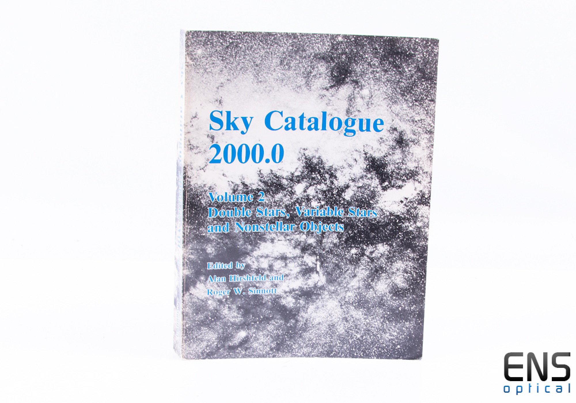 Sky Catalogue 2000.0 Volumes 1 & 2 by Alan Hirchfield and Roger W Sinnott