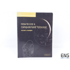 How To Use A Computerised Telescope Astronomy Book