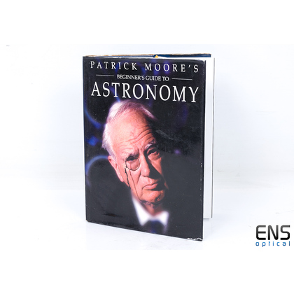 Beginner guide to Astornomy by Patrick Moore - Hardback